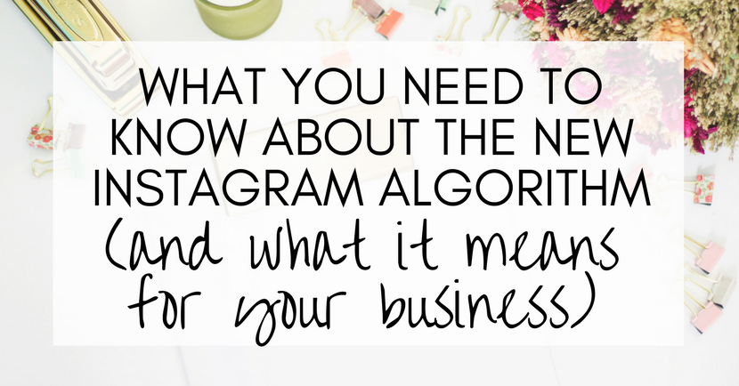 What you need to know about the new Instagram algorithm
