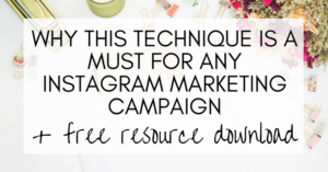A must-use technique for your Instagram marketing campaigns, tips, strategy, growing an instagram account, instagram for bloggers