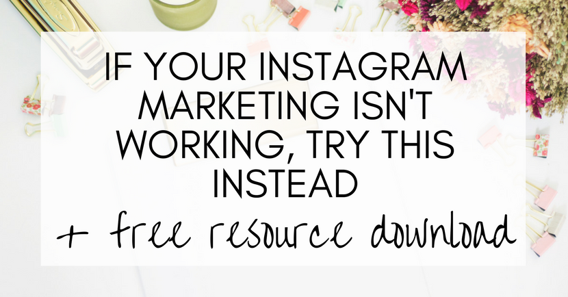 If Your Instagram Marketing Isn't Working, Try This Instead