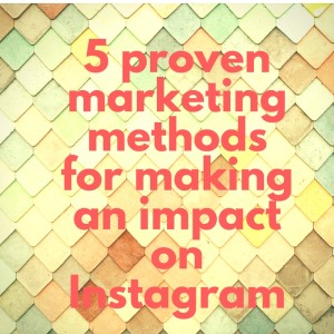 Instagram marketing methods