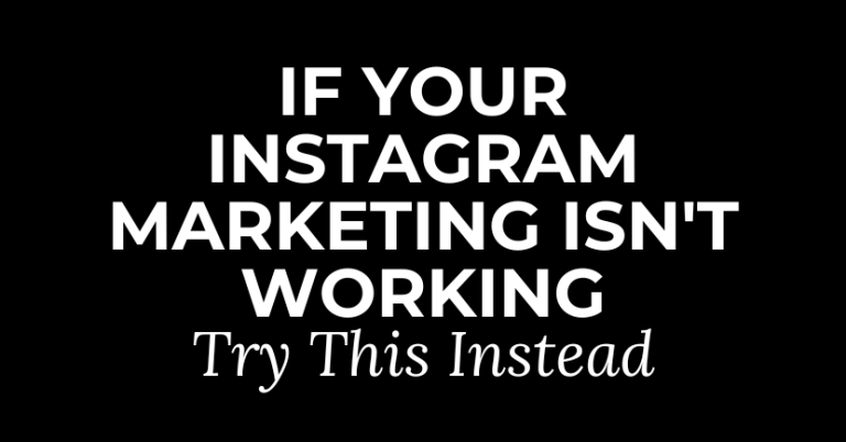 If Your Instagram Marketing Isn’t Working, Try This Instead
