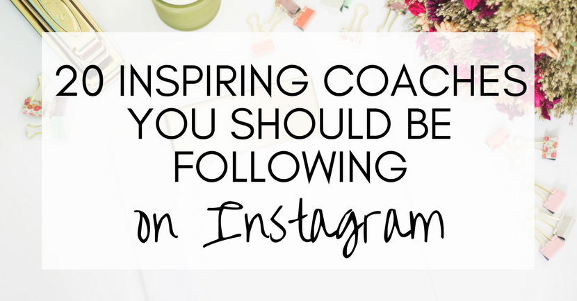 20 inspiring coaches you should be following on Instagram