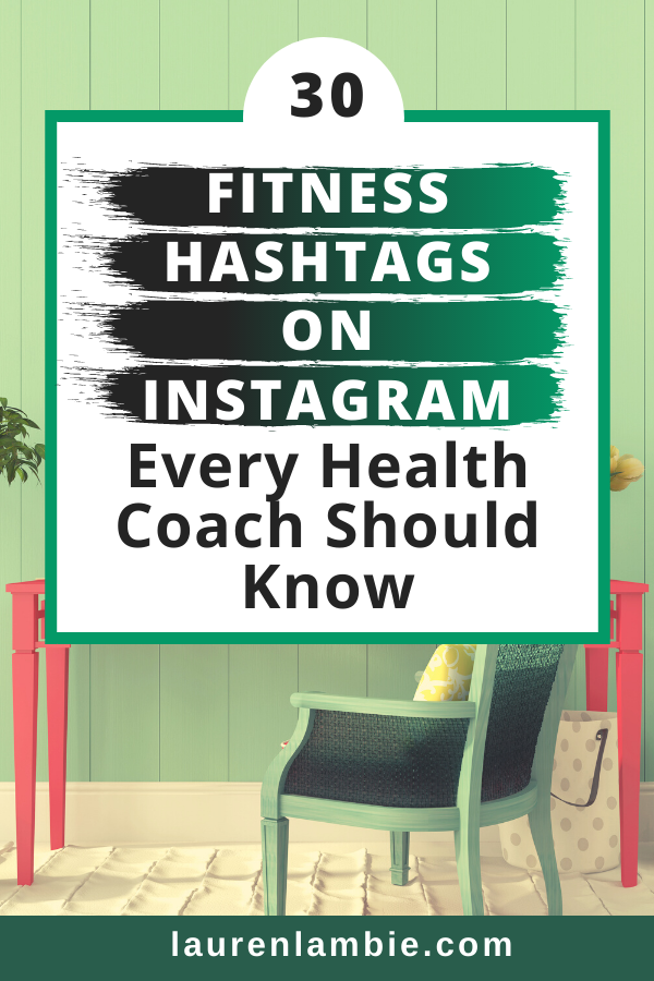 30 Fitness Hashtags on Instagram Every Health Coach Should Know