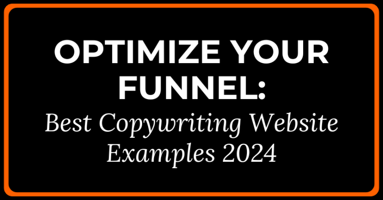 Optimize Your Funnel: Best Copywriting Website Examples 2024